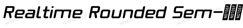Realtime Rounded Sem字体转换 Realtime Rounded Sem字体转换